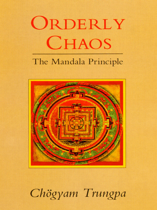 Title details for Orderly Chaos by Chogyam Trungpa - Available